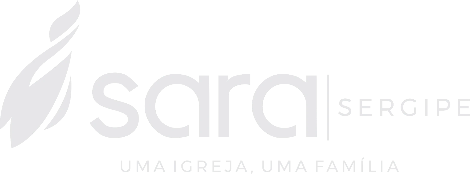 Sara Sergipe — uma igreja, uma família